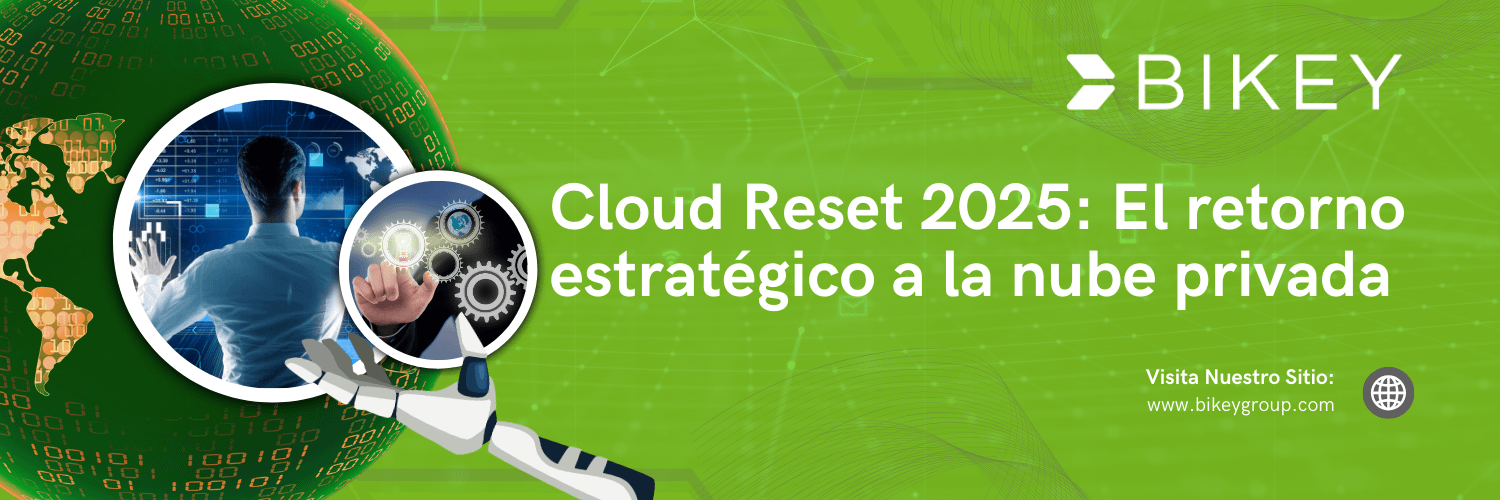 Cloud Reset 2025: Por qué las empresas regresan a la nube privada ...
